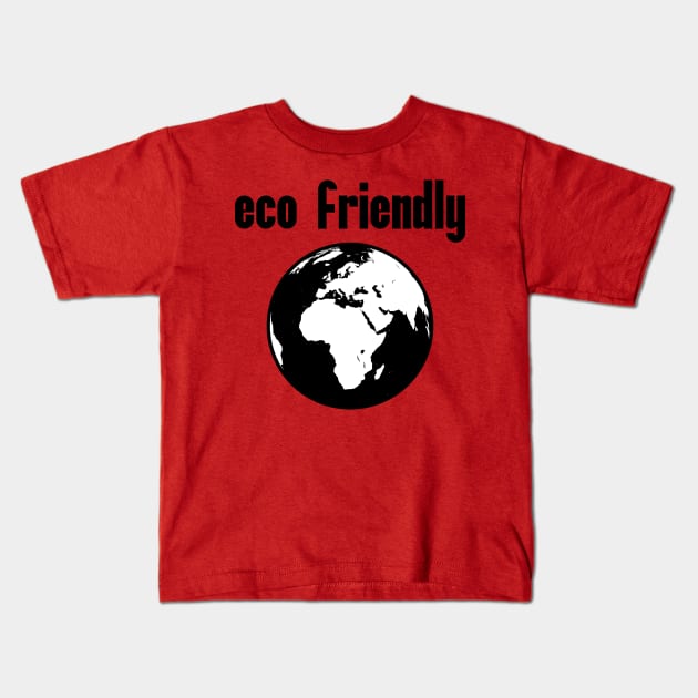 Eco Friendly: Earth Design Global Warming Climate Change Zero Waste Low Impact Recycling Single Use Plastic Reusable Straws Straw Ban Environmentalist Environmentalism Kids T-Shirt by BitterBaubles